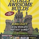 Minecraft Is Totally Awesome