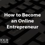 Become an Online Entrepreneur